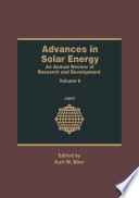 Advances in Solar Energy : an Annual Review of Research and Development /