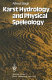 Karst hydrology and physical speleology /