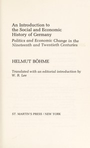 An introduction to the social and economic history of Germany : politics and economic change in the nineteenth and twentieth centuries /