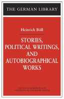 Stories, political writings, and autobiographical works /
