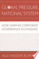 Global pressure, national system : how German corporate governance is changing /