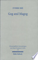 Gog and Magog : Ezekiel 38-39 as pre-text for Revelation 19,17-21 and 20,7-10 /