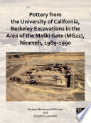 Pottery from the University of California, Berkeley excavations in the area of the Maski Gate (MG22), Nineveh, 1989-1990