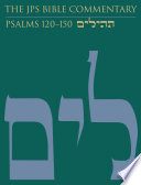 JPS BIBLE COMMENTARY, PSALMS 120-150