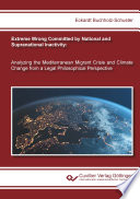 EXTREME WRONG COMMITTED BY NATIONAL AND SUPRANATIONAL INACTIVITY analyzing the mediterranean migrant crisis and climate...