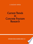 Current Trends in Concrete Fracture Research /