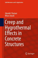 Creep and hygrothermal effects in concrete structures /