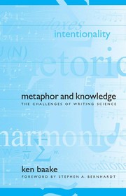 Metaphor and knowledge : the challenges of writing science /