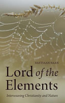 Lord of the elements : interweaving Christianity and nature /