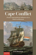 Cape conflict : protest and political alliances in a Dutch settlement /