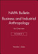 Business and industrial anthropology : an overview /