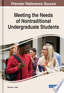 Meeting the needs of nontraditional undergraduate students /