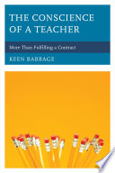 The conscience of a teacher : more than fulfilling a contract /