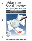 Adventures in social research : data analysis using SPSS for Windows 95/98 /