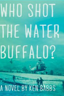 Who shot the water buffalo? /