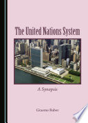 The United Nations system : a synopsis /