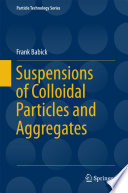 Suspensions of colloidal particles and aggregates /