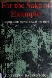 For the sake of example : capital courts-martial, 1914-1920 /