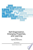 Self-Organization, Emerging Properties, and Learning /