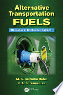 Alternative transportation fuels : utilisation in combustion engines /