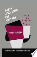 Fuzzy Modeling for Control /