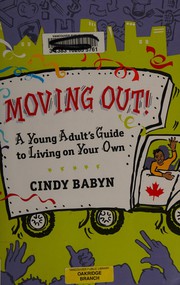 Moving out! : a young adult's guide to living on your own /