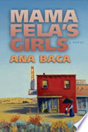 Mama Fela's girls /