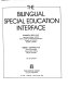 The bilingual special education interface /