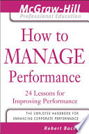 How to manage performance : 24 lessons for improving performance /