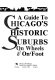 A guide to Chicago's historic suburbs on wheels & on foot (Lake, McHenry, Kane, DuPage, Will, and Cook Counties) /