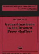 Grenzsituationen in den Dramen Peter Shaffers /