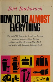 How to do almost everything.