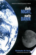 Dark night, early dawn : steps to a deep ecology of mind /