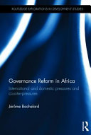 Governance reform in Africa : international and domestic pressures and counter-pressures /