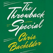 The throwback special : a novel /