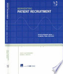 Reinventing patient recruitment : revolutionary ideas for clinical trial success /