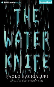 The water knife : a novel /
