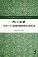 Polyphony : listening to the listeners of community radio /