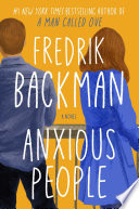 Anxious people : a novel /