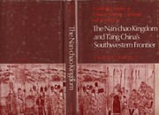 The Nan-chao kingdom and Tang China's southwestern frontier /