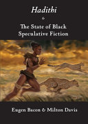 Hadithi & the state of Black speculative fiction /