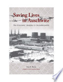 Saving lives in Auschwitz : the prisoners' hospital in Buna-Monowitz /