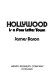 Hollywood is a four letter town /