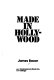 Made in Hollywood /