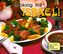 Cooking the Israeli way /