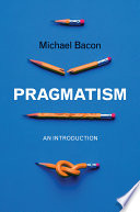 Pragmatism : an introduction /