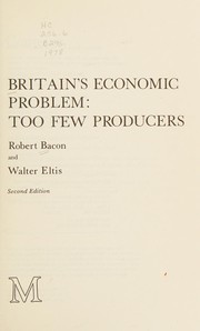 Britain's economic problem : too few producers /
