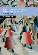 Politics and the people in revolutionary Russia : a provincial history /