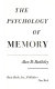 The psychology of memory /