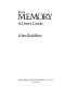 Your memory, a user's guide /